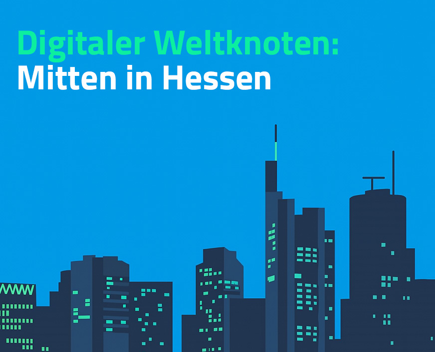 DE-CIX-Studie 2025: Frankfurt ist die globale Digitalhauptstadt